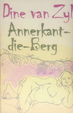 Annerkant-die-Berg Dine Van Zyl