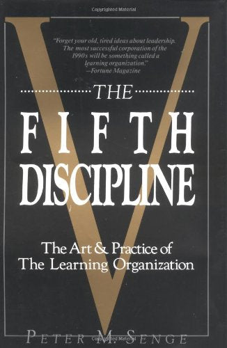 The Fifth Discipline  Peter M. Senge