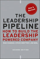 The Leadership Pipeline: How to Build the Leadership Powered Company Ram Charan & Stephen Drotter & James Noel