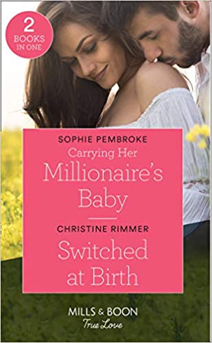 Carrying Her Millionaire's Baby Sophie Pembroke
