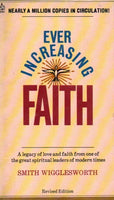 Ever Increasing Faith Smith Wigglesworth