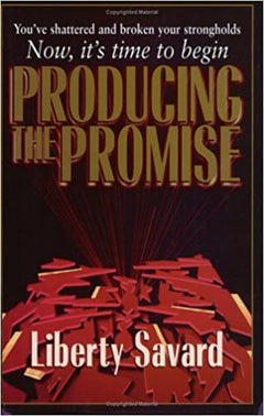 Producing the Promise Liberty Savard
