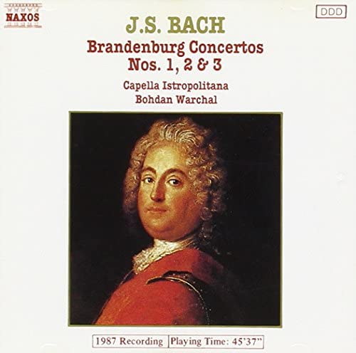 J.S. Bach - Capella Istropolitana, Bohdan Warchal - Brandenburg Concertos Nos. 1, 2 & 3