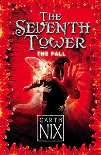 The Seventh Tower: The Fall Garth Nix