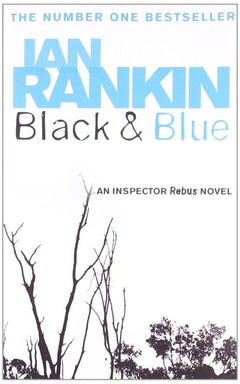 Black And Blue * - Ian Rankin