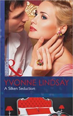 A Silken Seduction (The Highest Bidder, Book 3) (Modern) Lindsay, Yvonne