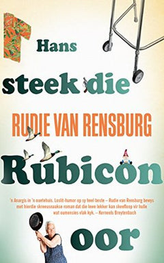 Hans steek die Rubicon oor - Rudie Van Rensburg