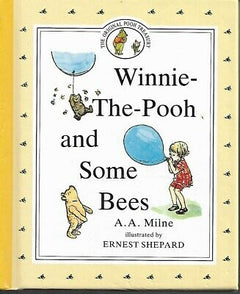 Winnie-The-Pooh and Some Bees A. A. Milne