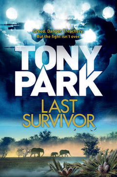 Last Survivor Tony Park