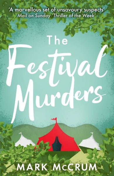 The Festival Murders Mark McCrum