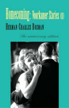 Homecoming: Voorkamer Stories (II) Bosman, Herman Charles