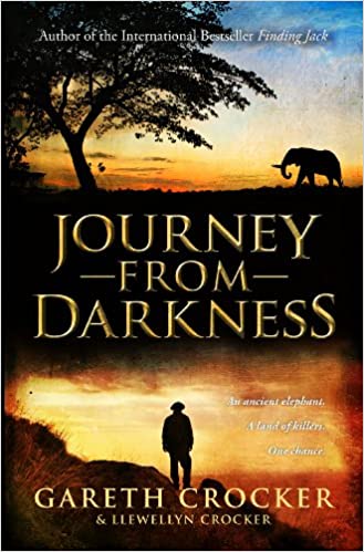Journey from Darkness Gareth Crocker & Llewellyn Crocker