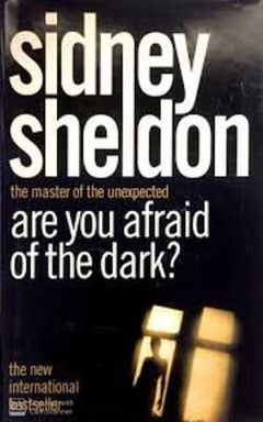 Are You Afraid of the Dark? Sidney Sheldon