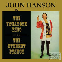 John Hanson - In The Vagabond Kings / The Student Prince