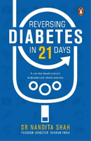 Reversing Diabetes in 21 Days Nandita Shah