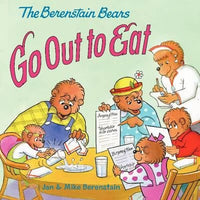 The Berenstain Bears Go Out to Eat Berenstain, Jan Berenstain, Mike