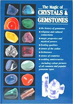 The Magic of Crystals & Gemstones