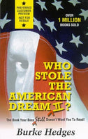Who Stole the American Dream II? Burke Hedges