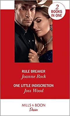 Rule Breaker /One Little Indiscretion Joanne Rock, Joss Wood