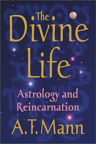 The divine life A. T. Mann