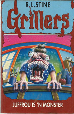 Grillers Juffrou is 'n Monster R L Stine