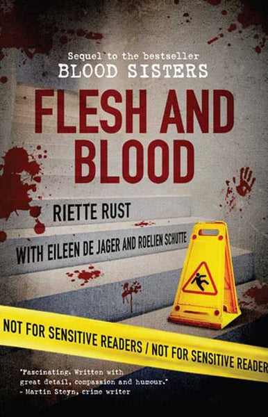 Flesh and Blood - Riette Rust