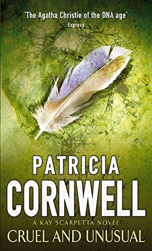 Cruel and Unusual - Patricia Cornwell