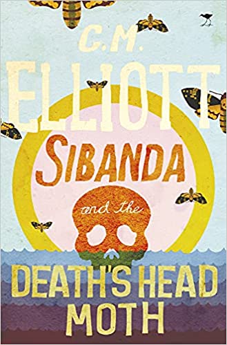 Sibanda and the Death's Head Moth C. M. Elliott