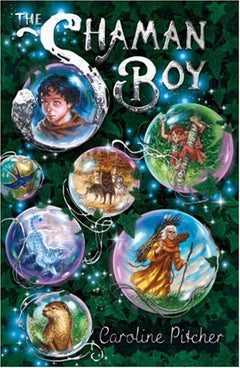 The Shaman Boy  Caroline Pitcher