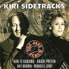 Kiri Te Kanawa, Andre Previn, Ray Brown, Mundell Lowe - Kiri Sidetracks (The Jazz Album)