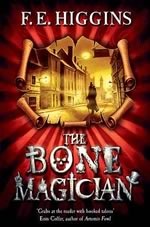 The Bone Magician Higgins, F.E.