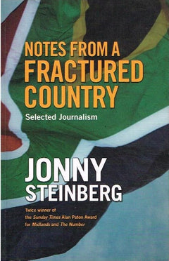Notes from a fractured country Jonny Steinberg