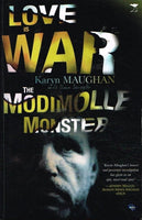 Love is war the Modimolle monster Karyn Maughan with Shaun Swingler