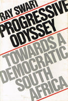 Progressive odyssey towards a democratic South Africa Ray Swart