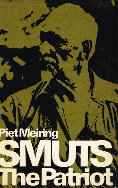 Smuts the patriot Piet Meiring