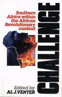 Challenge South Africa within the revolutionary context edited by AL J Venter