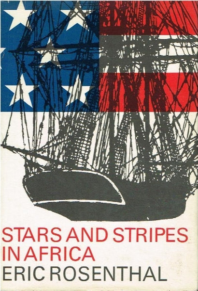 Stars and stripes in Africa Eric Rosenthal