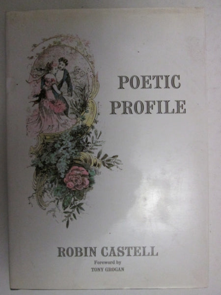 Poetic profile Robin Castell ( signed )