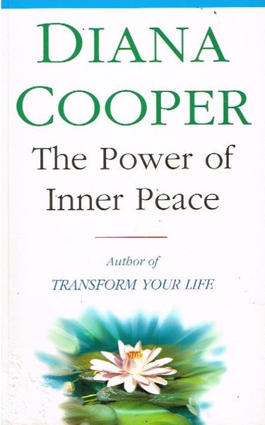 The power of inner peace Diana Cooper