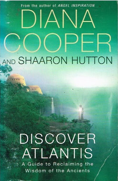 Discover Atlantis Diana Cooper