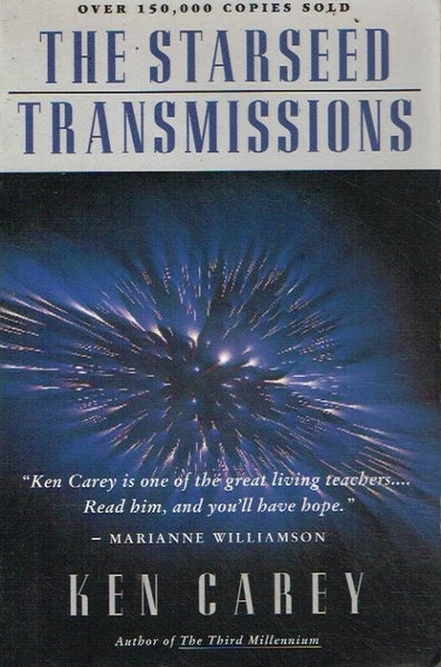The starseed transmissions Ken Carey