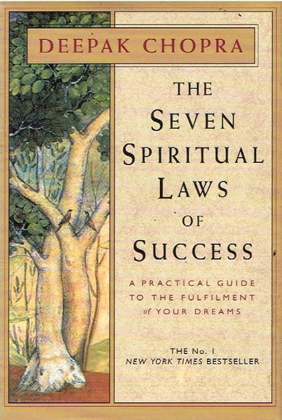 The seven spiritual laws of success Deepak Chopra