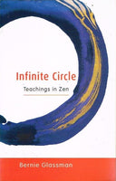 Infinite circle teachings in zen Bernie Glassman
