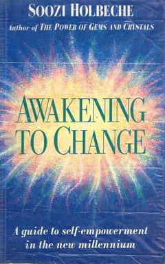 Awakening to change Soozi Holbeche