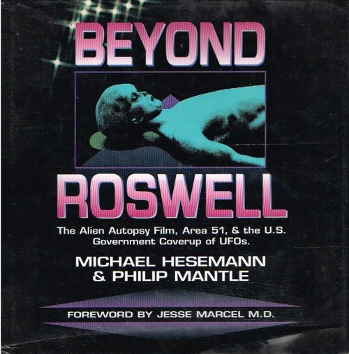 Beyond Roswell Michael Hesemann & Philip Mantle