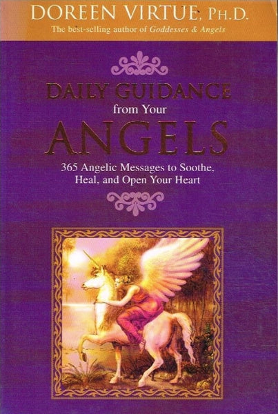 Daily guidance from your angels Doreen Virtue Ph.D.