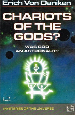 Chariots of the Gods ? Erich von Daniken