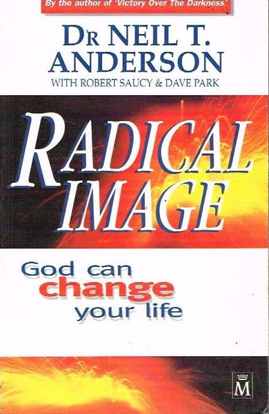 Radical image Dr Neil T Anderson
