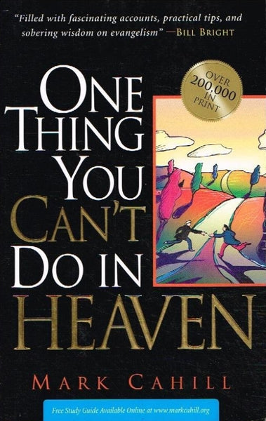 The one thing you cant do in heaven Mark Cahill