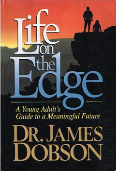 Life On The Edge - Dr James Dobson